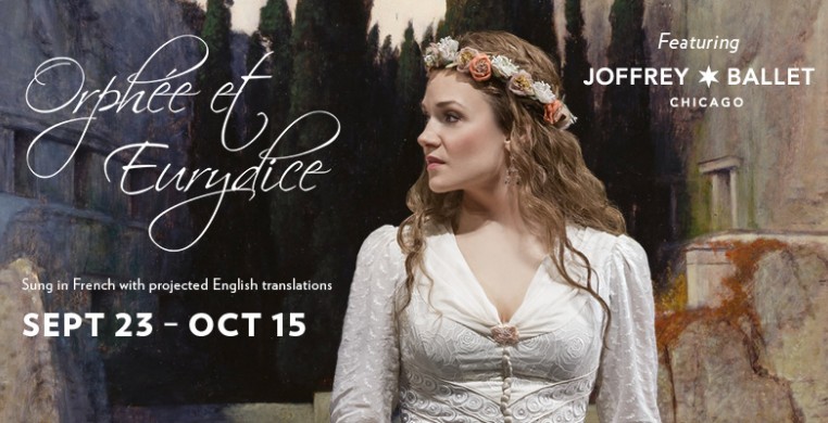 Orphée et Eurydice at Lyric Opera with The Joffrey Ballet