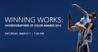 Winning Works, Choreographers of Color Awards 2014