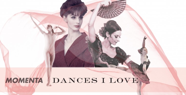 MOMENTA: Dances I Love