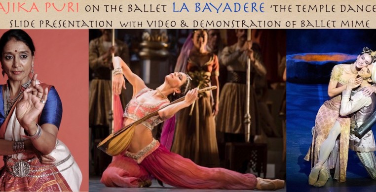 Rajika Puri - The Indian Temple Dancer and the Ballet La Bayadere