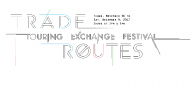 TRADE ROUTES, A Festival of Artistic Exchange