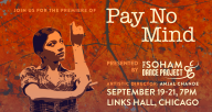 Soham Dance Project presents Pay No Mind