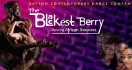 Dayton Contemporary Dance Company's Blackest Berry: Dancing African Diasporas